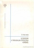 Hoóz István - Előadások a társadalmi statisztika köréből