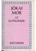 Jókai Mór - Az új földesúr