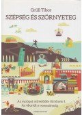 Grüll Tibor - Szépség és szörnyeteg I.