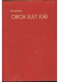 Bangha Béla - Örök élet igéi I.
