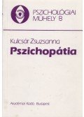 Kulcsár Zsuzsanna - Pszichopátia
