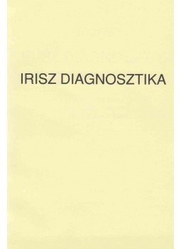 Ferencsik István - Irisz diagnosztika Ferencsik István - Irisz diagnosztika, Budapest 1995 antikvár könyv