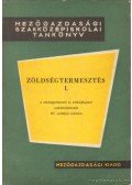 Simon Sándor - Zöldségtermészetés I.