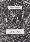 Erdélyi Miklós - A filmről