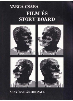 Varga Csaba - Film és story board Varga Csaba - Film és story board, Budapest 1998 antikvár könyv