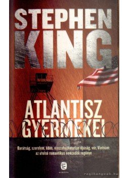 Stephen King - Atlantisz gyermekei Stephen King - Atlantisz gyermekei, Budapest 2012 antikvár könyv