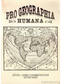 Probáld Ferenc - Pro Geographia Humana Probáld Ferenc - Pro Geographia Humana, Budapest 1995 antikvár könyv