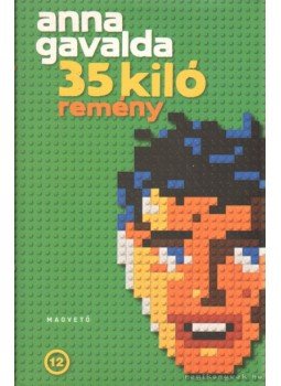Anna Gavalda - 35 kiló remény, Budapest 2009 antikvár könyv