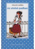 Halasi Mária - Az utolsó padban