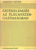 Sárközy Péter - Értékelemzés az élelmiszer-gazdaságban