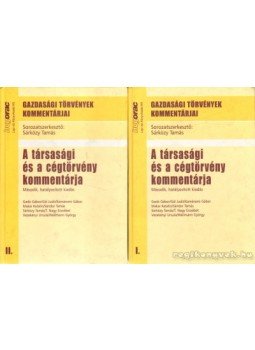 Sárközy Tamás - A társasági és a cégtörvény kommentárja I-II. Sárközy Tamás - A társasági és a cégtörvény kommentárja I-II., Budapest 2004 antikvár könyv
