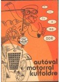 Csaba Zoltán - Autóval, motorral külföldre