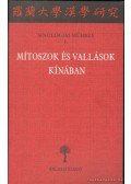 Hamar Imre - Mítoszok és vallások Kínában