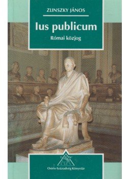 Zlinszky János - Ius publicum Zlinszky János - Ius publicum, Budapest 1994 antikvár könyv