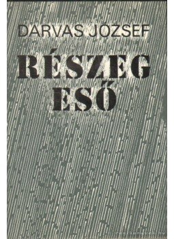 Darvas József - Részeg eső Darvas József - Részeg eső, 1987 antikvár könyv