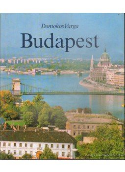 Varga Domokos - Budapest Varga Domokos - Budapest, Budapest 1990 antikvár könyv