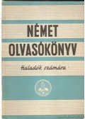 Vajda György Mihály,Walkó György,Blázy László,Mollay Károly,Krammer Jenő - Német olvasókönyv