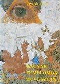 Levárdy Ferenc - Magyar templomok művészete