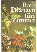 Roth, Jürgen - Pflanzen fürs Zimmer