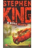Stephen King - A búra alatt I. kötet