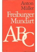 Müller, Anton - Freiburger Mundart-ABC