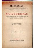 Braun Róbert Dr. (szerk.) - Magyarország vidékeinek, vármegyéinek, várainak és városainak történeti, földrajzi leírása és képei