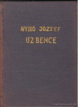 Nyirő József - Uz Bence Nyirő József - Uz Bence, Buenos Aires 1952 antikvár könyv
