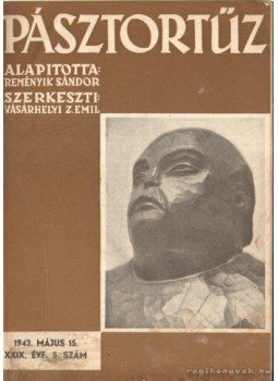 Vásárhelyi Z. Emil - Pásztortűz XXIX. évf. 5. szám Vásárhelyi Z. Emil - Pásztortűz XXIX. évf. 5. szám, 1943 antikvár könyv