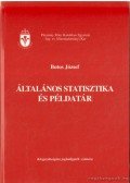 Botos József - Általános statisztika és példatár