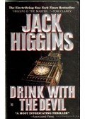 Jack Higgins - Drink with the Devil