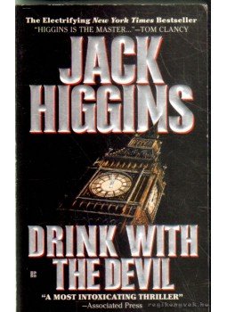 Jack Higgins - Drink with the Devil Jack Higgins - Drink with the Devil, 1997 antikvár könyv