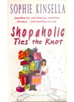 Sophie Kinsella - Shopaholic Ties the Knot Sophie Kinsella - Shopaholic Ties the Knot, 2002 antikvár könyv
