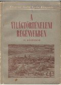 Ecsedy Andorné (összeáll.),Gáliczky Éva (összeáll.) - A világtörténelem regényekben II.