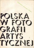  - Polska w fotografii artystycznej