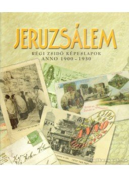 Toronyi Zsuzsa (szerk.) - Jeruzsálem Toronyi Zsuzsa (szerk.) - Jeruzsálem, Budapest 1999 antikvár könyv