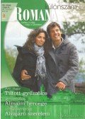 Ann Major,Jennifer Lewis,Lindsay Armstrong - Romana különszám 49. kötet