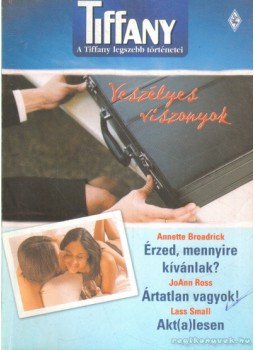 - Veszélyes viszonyok - Tiffany 1. kötet - Veszélyes viszonyok - Tiffany 1. kötet, 2009 antikvár könyv