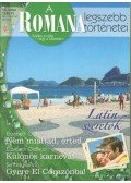 Sandra Marton,Elizabeth Oldfield - A Romana legszebb történetei Latin szeretők 14.kötet
