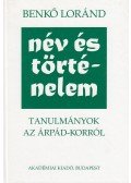 Benkő Loránd - Név és történelem