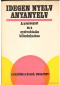 Babos Ernő (szerk.),Károly Sándor - Idegen nyelv - anyanyelv