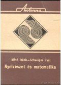 Máté Jakab,Schveiger Paul - Nyelvészet és matematika