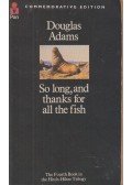 Douglas Adams - So Long, and Thanks for All the Fish