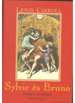 Lewis Carroll - Sylvie és Bruno - A történet vége Lewis Carroll - Sylvie és Bruno - A történet vége, 2008 antikvár könyv