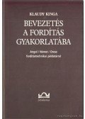 Klaudy Kinga - Bevezetés a fordítás gyakorlatába