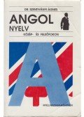 Dr. Szentiványi Ágnes - Angol nyelv közép- és felsőfokon
