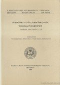 Terbe Erika (Szerk.),C. Vladár Zsuzsa (Szerk.),Zsilinszky Éva (Szerk.),Korompay Klára - Forráskutatás, forráskiadás, tudománytörténet