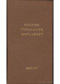 Somorjai Ferenc,Dr. Hegedüs József,Mohácsi Ferenc - Hogyan tanuljunk nyelveket