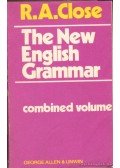 Close, R. A. - The New English Grammar