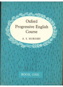 A. S. Hornby - Oxford Progressive English Course A. S. Hornby - Oxford Progressive English Course, 1965 antikvár könyv