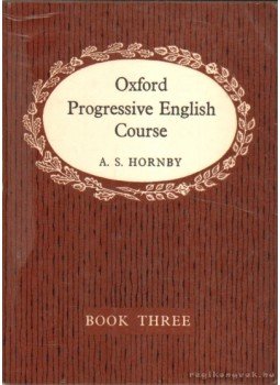 A. S. Hornby - Oxford Progressive English Course,  1966 antikvár könyv
